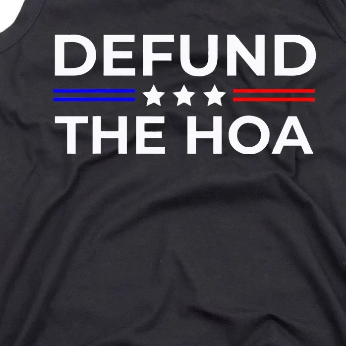 Homeowners Association Defund The Hoa Tank Top