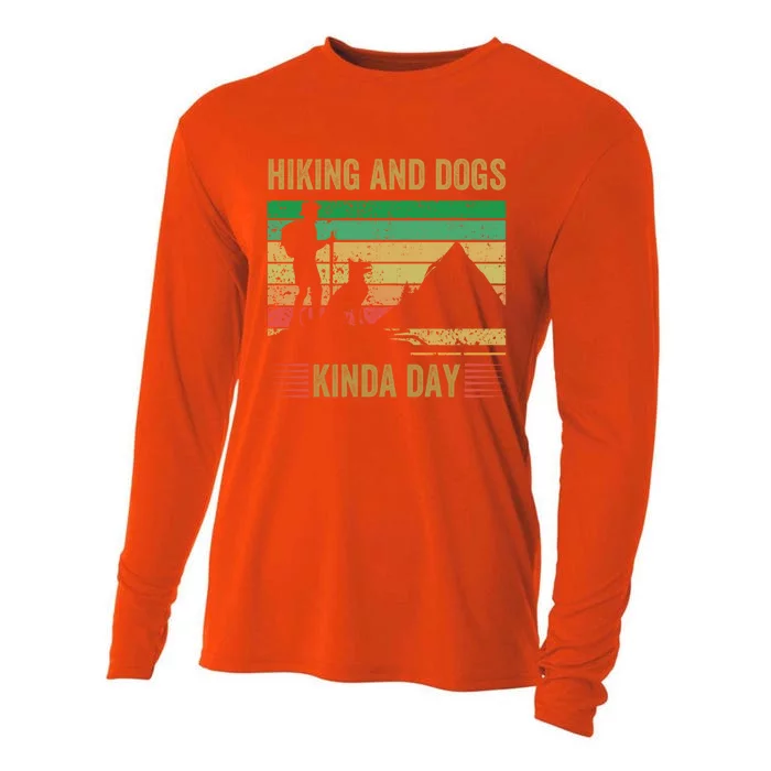 Hiking And Dogs Kinda Day Vintage Funny Gift Cooling Performance Long Sleeve Crew