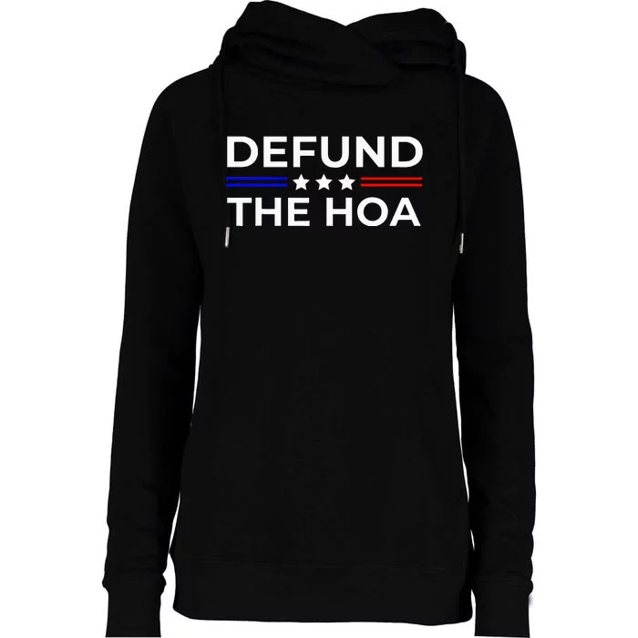 Homeowners Association Defund The Hoa Womens Funnel Neck Pullover Hood