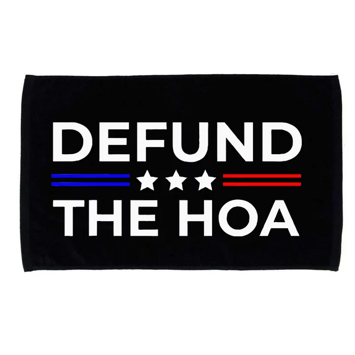 Homeowners Association Defund The Hoa Microfiber Hand Towel