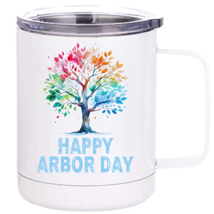 Happy Arbor Day Environmental Arbor Day Tree Care Earth Day Front & Back 12oz Stainless Steel Tumbler Cup