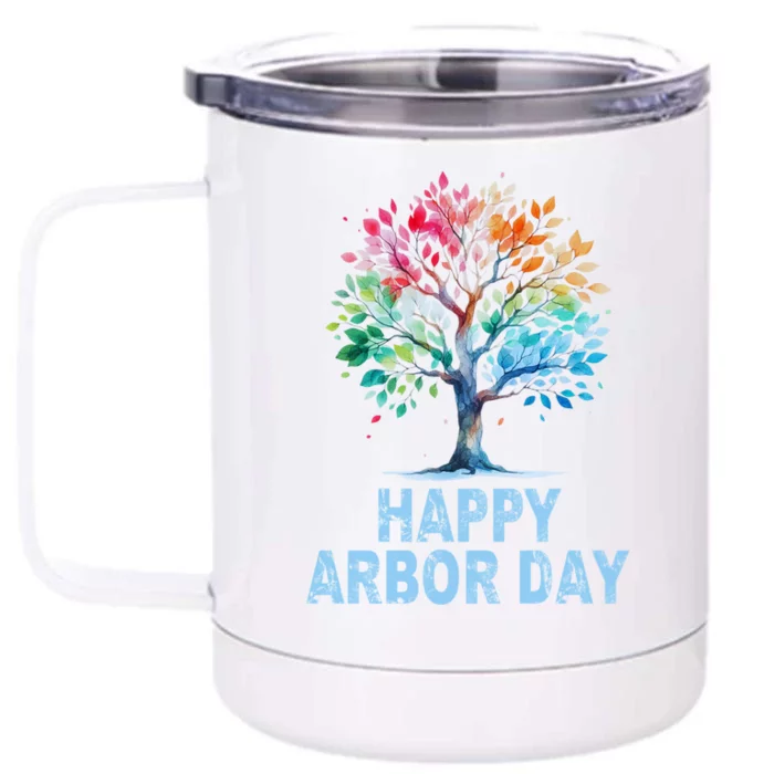 Happy Arbor Day Environmental Arbor Day Tree Care Earth Day Front & Back 12oz Stainless Steel Tumbler Cup