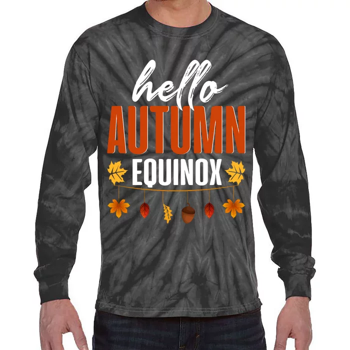 Hello Autumn Equinox Fall Leaves Graphic Tie-Dye Long Sleeve Shirt