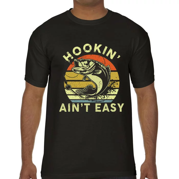 Hooking Aint Easy Humor Fishing Comfort Colors T-Shirt