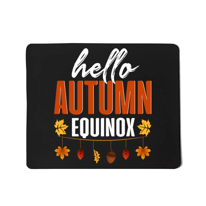 Hello Autumn Equinox Fall Leaves Graphic Mousepad