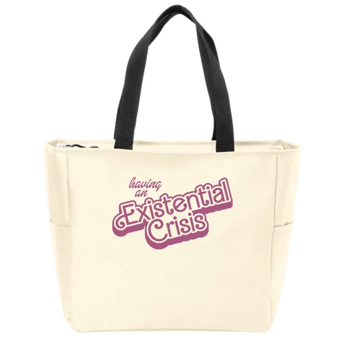 Having An Existential Crisis Zip Tote Bag