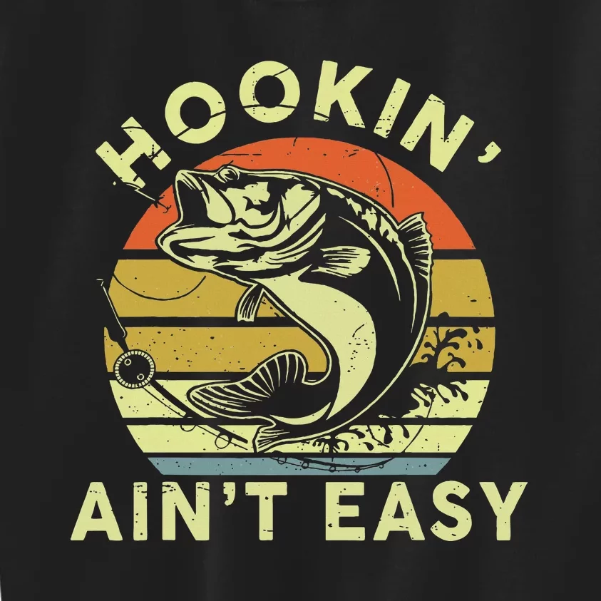 Hooking Aint Easy Women Funny Kids Sweatshirt