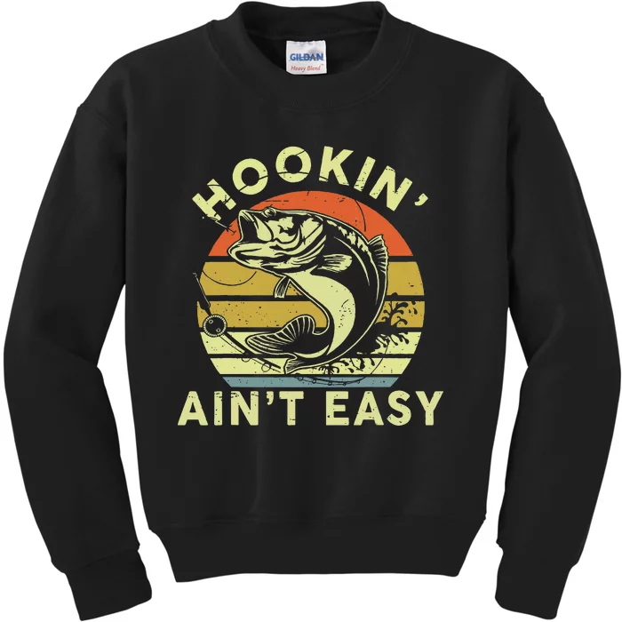 Hooking Aint Easy Women Funny Kids Sweatshirt