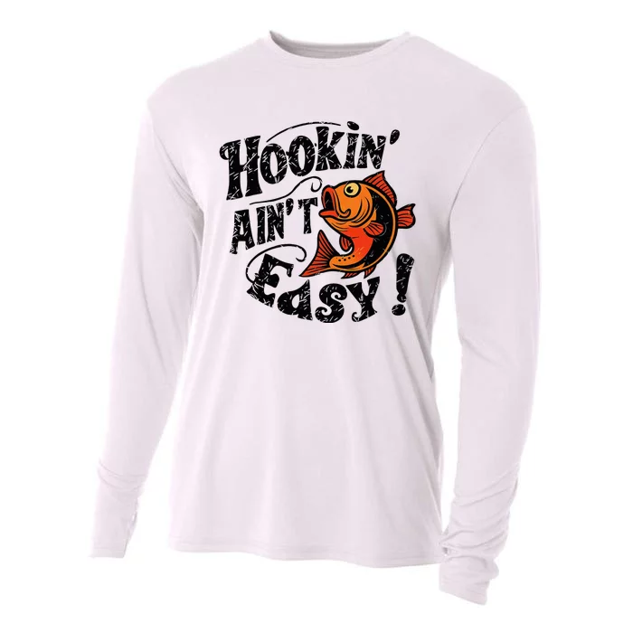 Hookin AinT Easy Funny Fisherman Design Cooling Performance Long Sleeve Crew