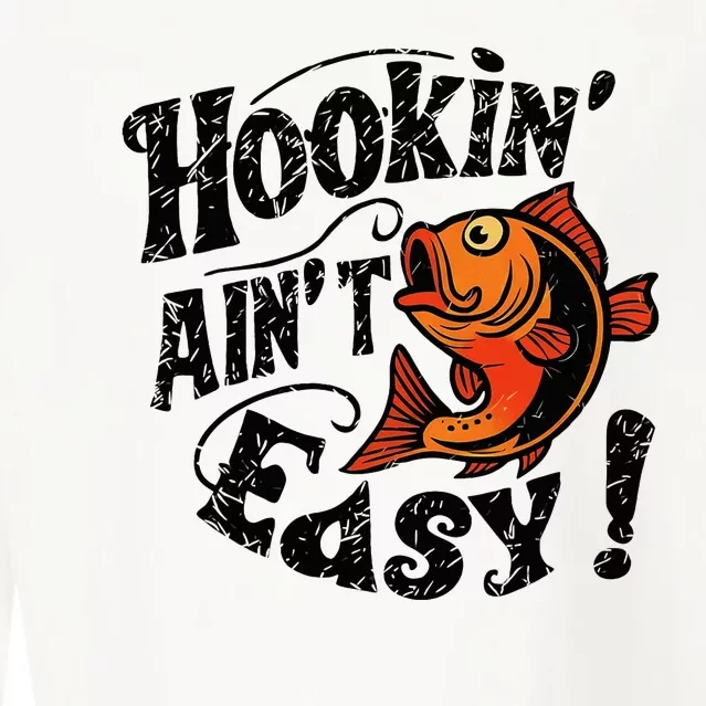 Hookin AinT Easy Funny Fisherman Design Cropped Pullover Crew