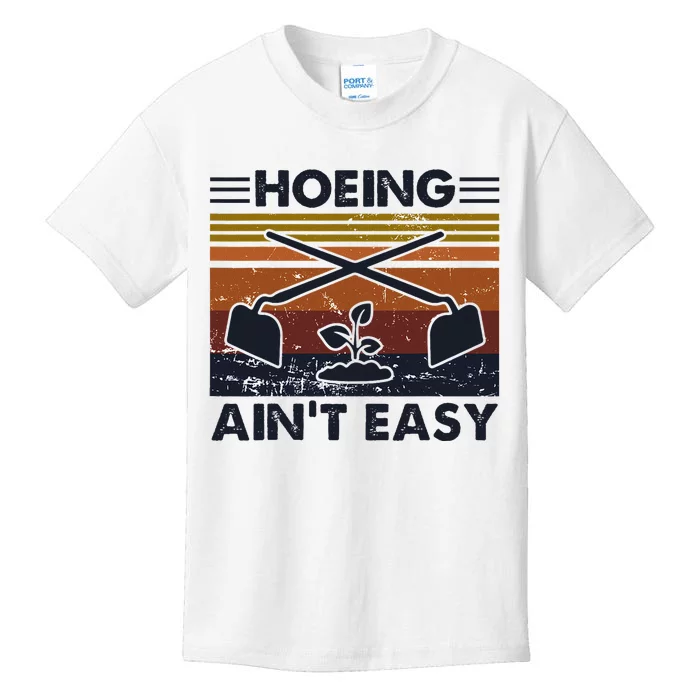 Hoeing AinT Easy Funny Vintage Gardening Lover Gardener Kids T-Shirt