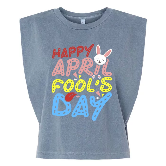 Happy April Fool's Day Funny Garment-Dyed Women's Muscle Tee