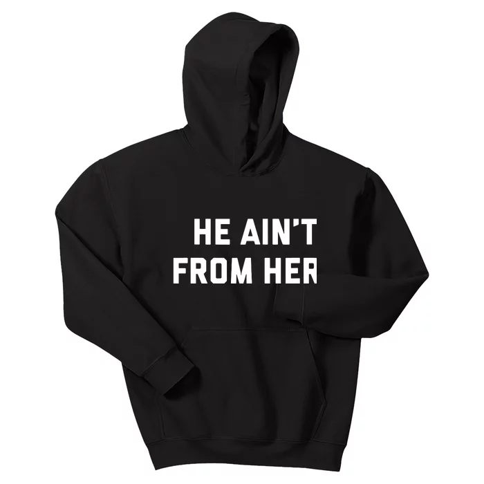 He Aint From Here Proud Represent Kentucky Kids Hoodie