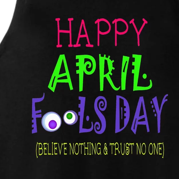 Happy April Fool's Day Quote - April 1st Ladies Tri-Blend Wicking Tank