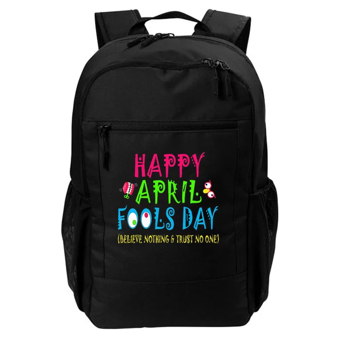 Happy April Fool's Day April 1st Joke Pranks Funny Daily Commute Backpack