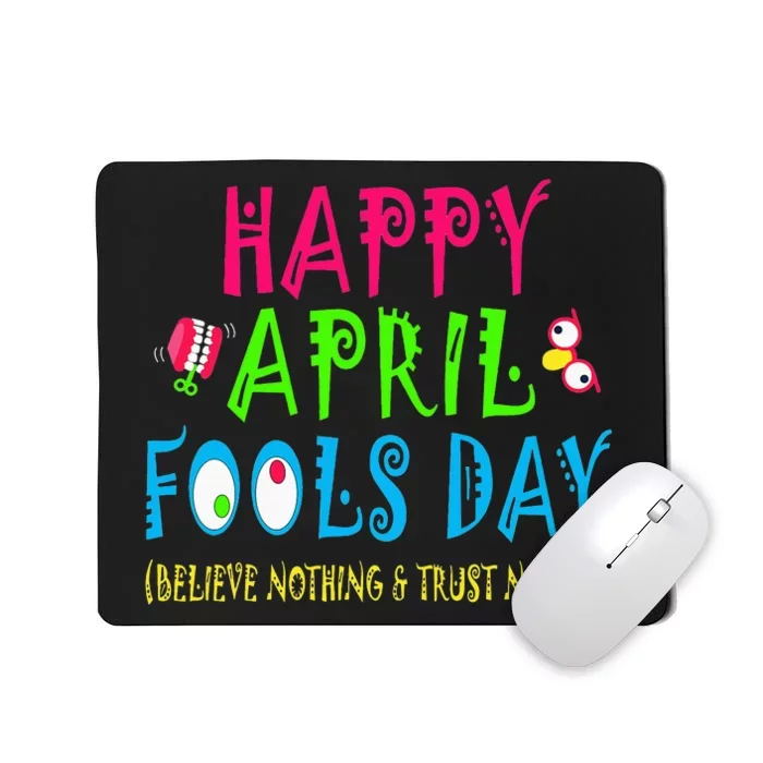 Happy April Fool's Day April 1st Joke Pranks Funny Mousepad