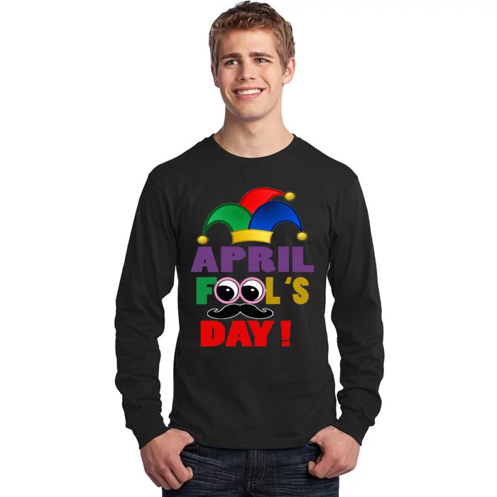 Happy April Fool's Day April Fools Day Joke Funny 1st Tall Long Sleeve T-Shirt