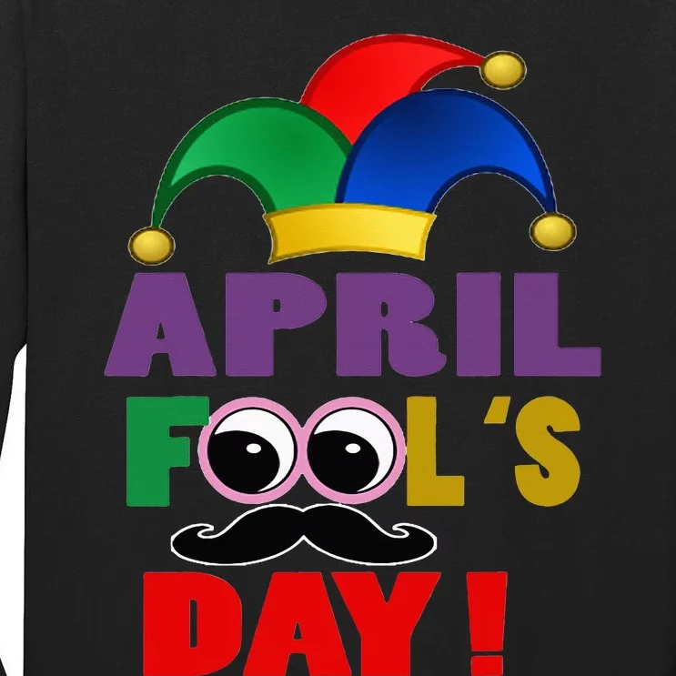 Happy April Fool's Day April Fools Day Joke Funny 1st Tall Long Sleeve T-Shirt