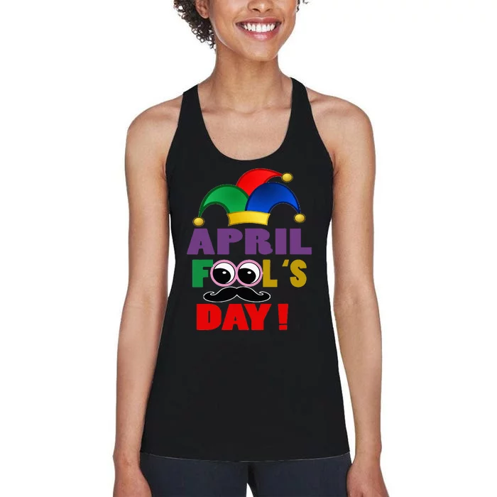 Happy April Fool's Day April Fools Day Joke Funny 1st Women's Racerback Tank