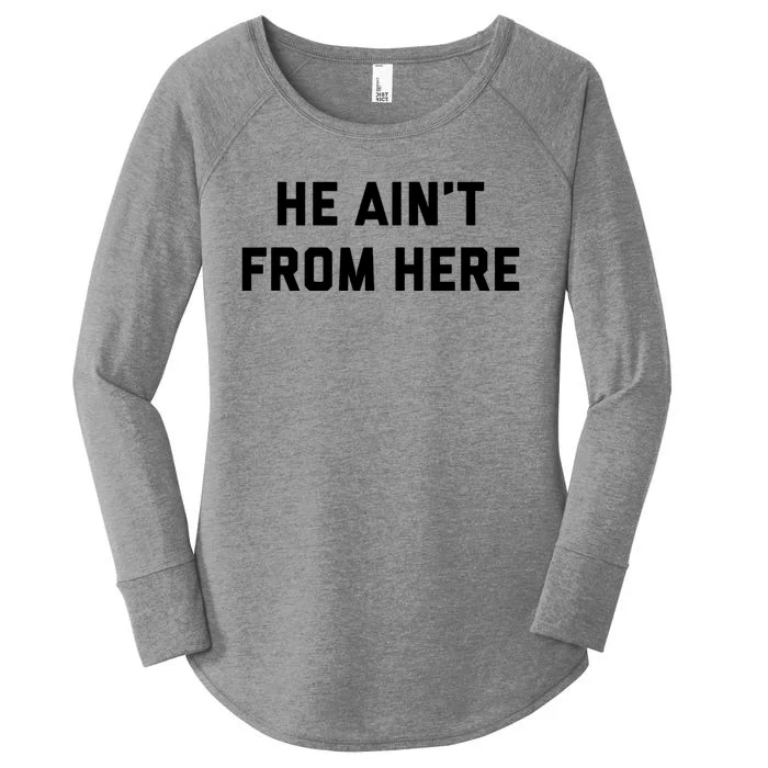 He AinT From Here Proud Represent Kentucky Women's Perfect Tri Tunic Long Sleeve Shirt