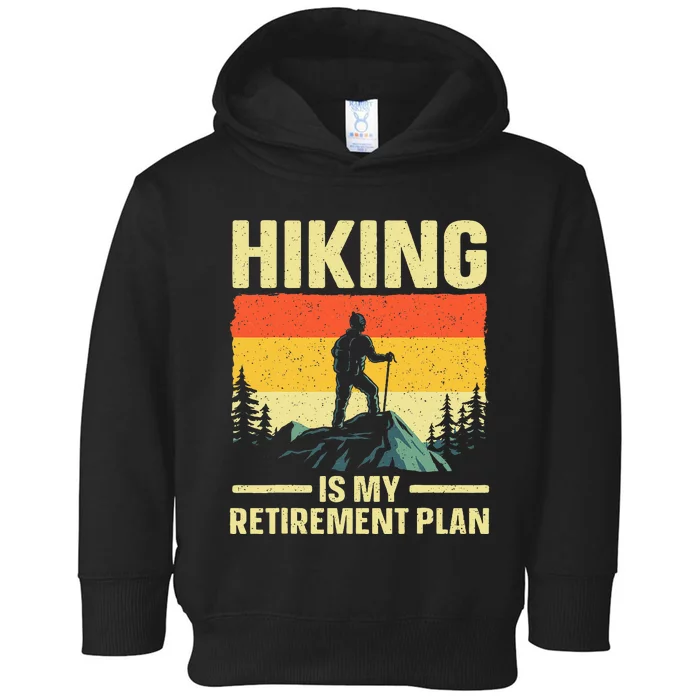 Hiking Art For Wo Hike Mountain Hiker Hiking Toddler Hoodie