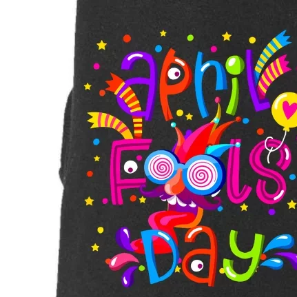 Happy April Fools Day 1st April Fools Day Joke Funny Doggie 3-End Fleece Hoodie