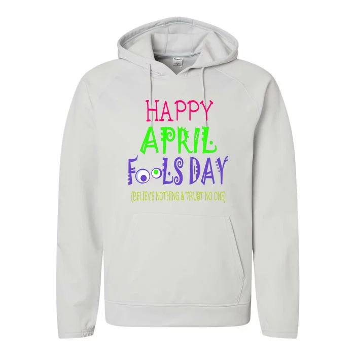 Happy April Fools Day Quote April 1st Performance Fleece Hoodie