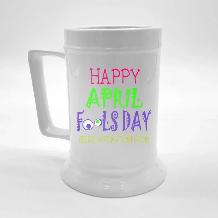 Happy April Fools Day Quote April 1st Front & Back Beer Stein