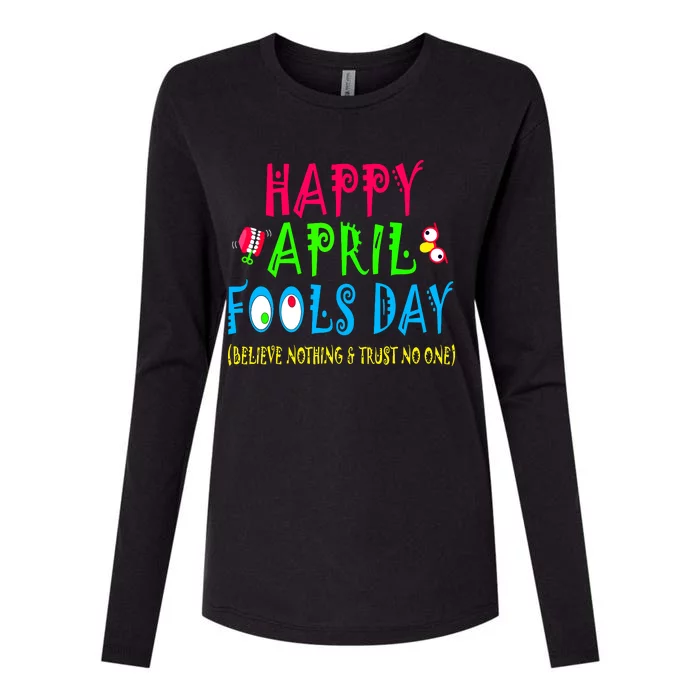 Happy April Fools Day April 1st Joke Pranks Funny Womens Cotton Relaxed Long Sleeve T-Shirt