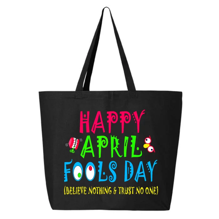 Happy April Fools Day April 1st Joke Pranks Funny 25L Jumbo Tote