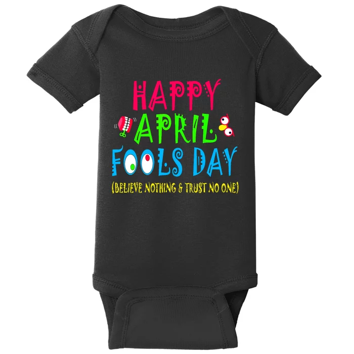 Happy April Fools Day April 1st Joke Pranks Funny Baby Bodysuit