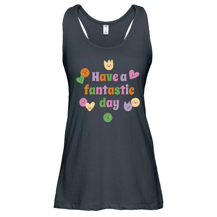 Have A Fantastic Day Smiley Ladies Essential Flowy Tank