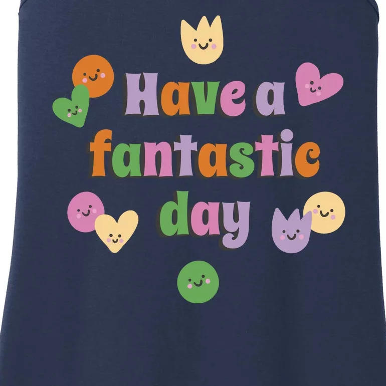 Have A Fantastic Day Smiley Ladies Essential Tank