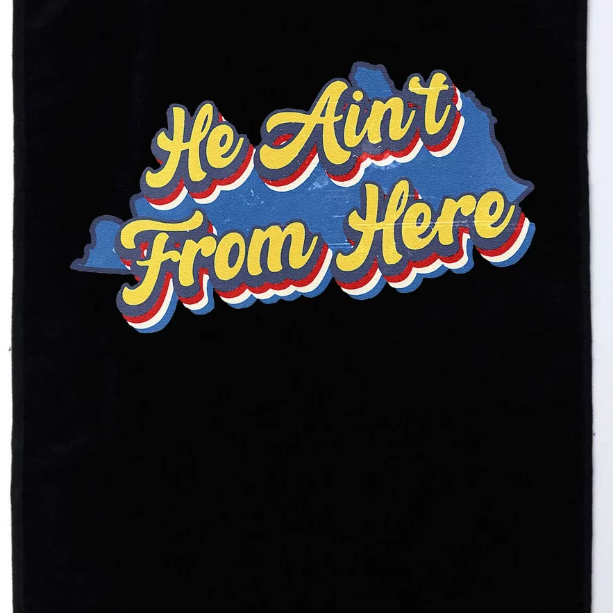 He AinT From Here Platinum Collection Golf Towel