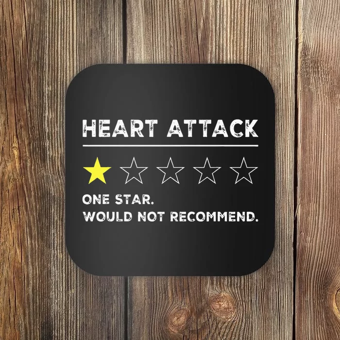 Heart Attack Funny Get Well Soon Gag Recovery Coaster