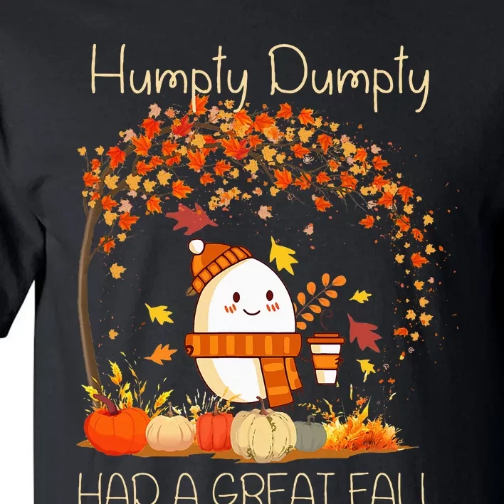 Had A Great Fall Thanksgiving Autumn Halloween Tall T-Shirt