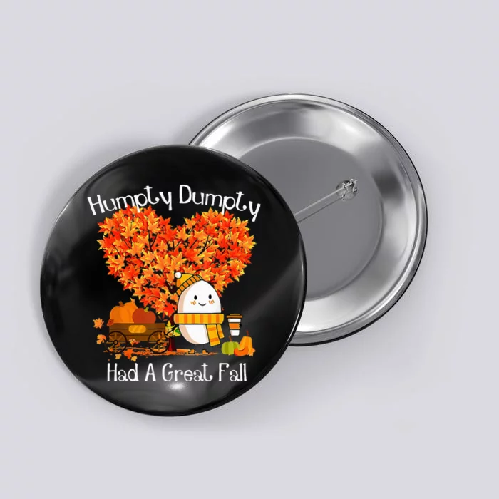 Had A Great Fall Autumn Leaves Thanksgiving Button