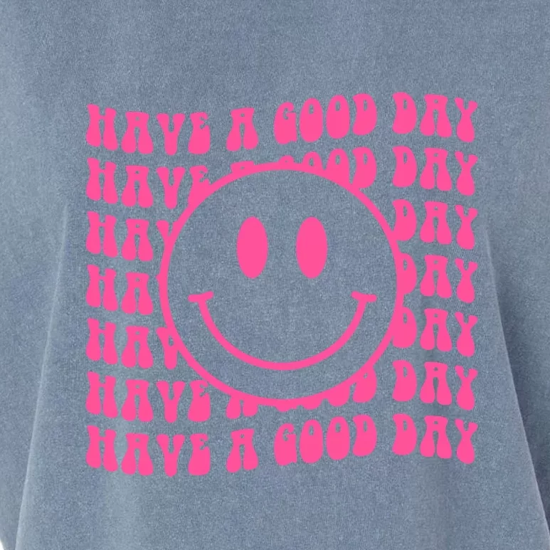 Have A Good Day Retro Smile Face Happy Face Preppy Aesthetic Garment-Dyed Women's Muscle Tee