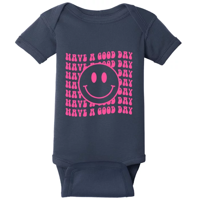 Have A Good Day Retro Smile Face Happy Face Preppy Aesthetic Baby Bodysuit