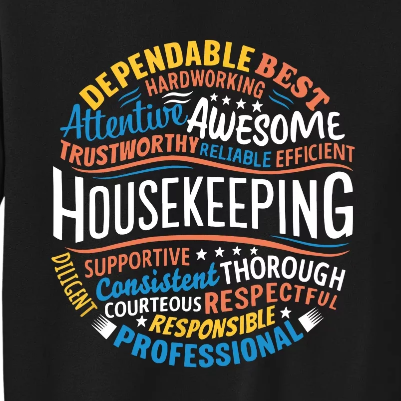 Housekeeping Appreciation Gifts Environmental Services Week Tall Sweatshirt