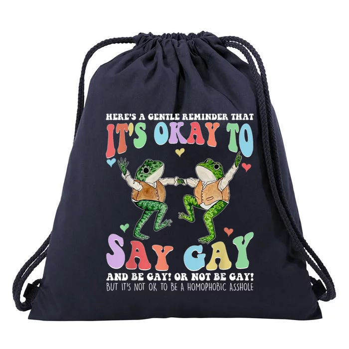 HereS A Gentle Reminder That ItS Okay To Say Lgbt Gift Drawstring Bag