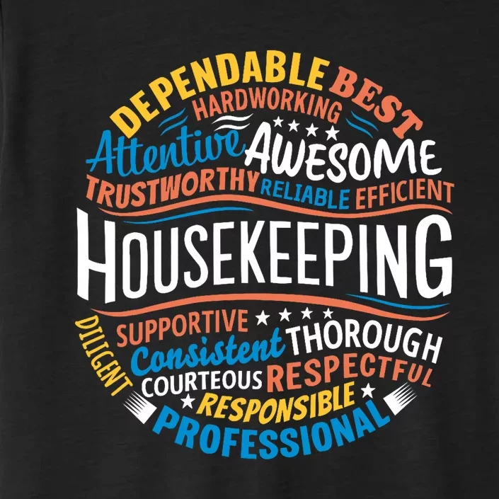 Housekeeping Appreciation Gifts Environmental Services Week ChromaSoft Performance T-Shirt