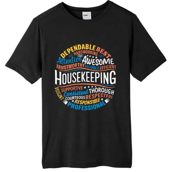 Housekeeping Appreciation Gifts Environmental Services Week ChromaSoft Performance T-Shirt