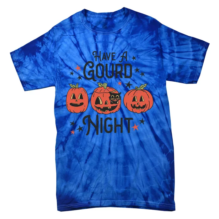 Have A Gourd Night Black Cat Halloween Pumpkin Ghost Vintage Gift Tie-Dye T-Shirt