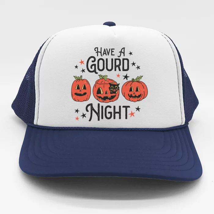 Have A Gourd Night Black Cat Halloween Pumpkin Ghost Vintage Gift Trucker Hat