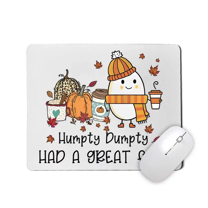 Had A Great Fall Autumn Vibes Cute Egg Mousepad