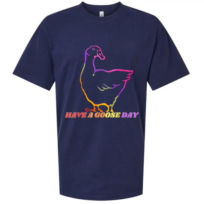 Have A Goose Day Sueded Cloud Jersey T-Shirt