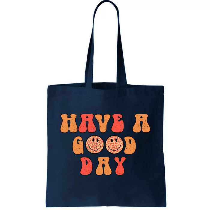 Have A Good Day Happy Emoji Positive Slogan Tote Bag