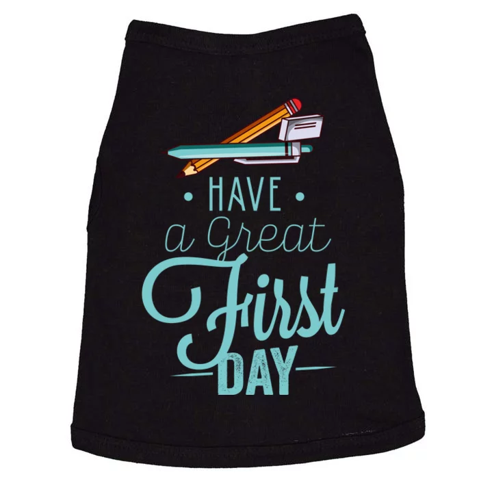 Have A Great First Day Back To School Doggie Tank