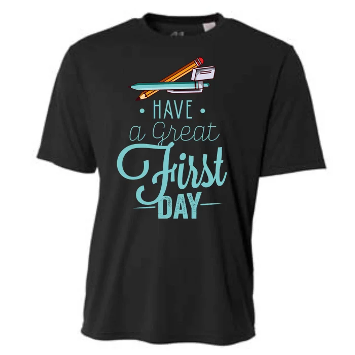 Have A Great First Day Back To School Cooling Performance Crew T-Shirt